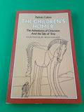 The Children's Homer : The Adventures of Odysseus and the Tale of Troy Colum Pogany Macmillan TPB Paperback
