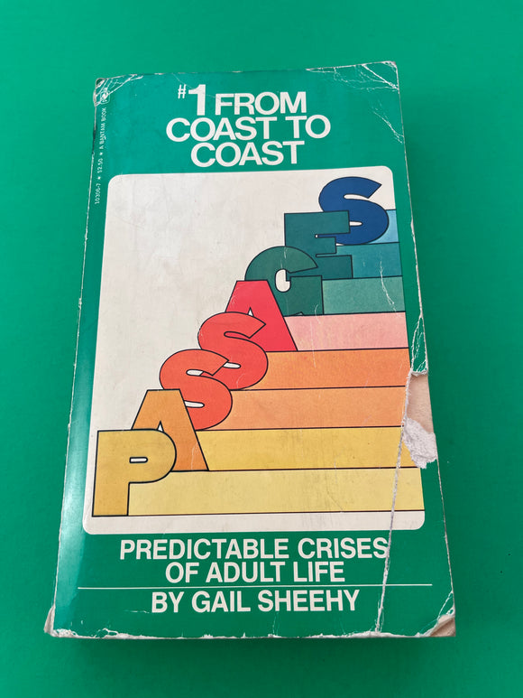 Passages by Gail Sheehy Predictable Crises of Adult Life Vintage 1977 Bantam Paperback