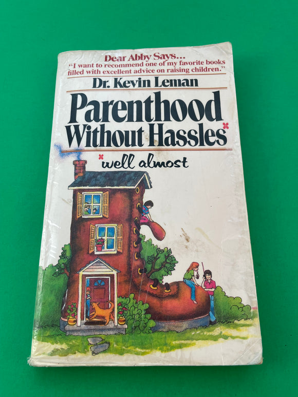 Parenthood Without Hassles by Dr. Kevin Leman Vintage 1979 Harvest House Paperback