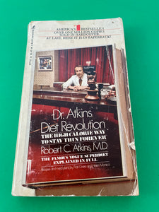 Dr. Atkins' Diet Revolution : The High Calorie Way to Stay Thin Forever Vintage 1973 Bantam Paperback