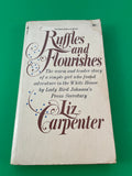 Ruffles and Flourishes Liz Carpenter Lady Bird Press Secretary 1971 White House Pocket