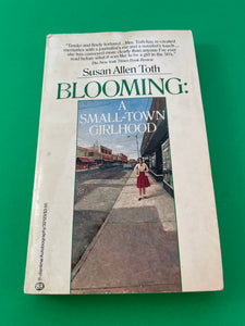 Blooming: A Small-Town Girlhood by Susan Allen Toth Vintage 1985 Ballantine First Edition Paperback 1950s Coming of Age Memoir
