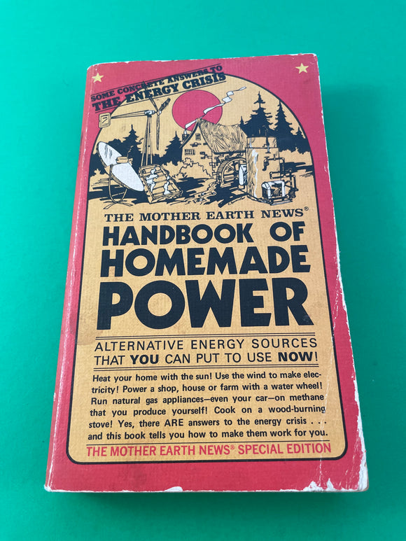 The Mother Earth News Handbook of Homemade Power Vintage Bantam 1974 Paperback Alternative Energy Crisis Ecology Fuel