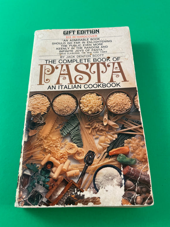 The Complete Book of Pasta : An Italian Cookbook by Jack Denton Scott Vintage 1973 Bantam Paperback