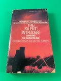 The Silent Intruder Surviving the Radiation Age by Panati Hudson 1983 Berkley PB