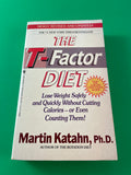 The T-Factor Diet by Martin Katahn Vintage 1994 Bantam Paperback Weight Control Loss Thermogenic