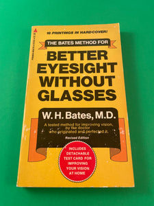 The Bates Method for Better Eyesight Without Glasses Vintage 1971 Pyramid Paperback Vision