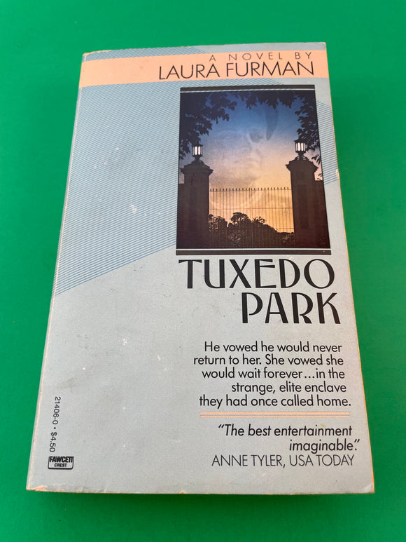 Tuxedo Park by Laura Furman Vintage 1987 Fawcett Crest Paperback
