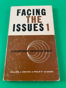 Facing the Issues 1 by William J. Krutza & Philip P. DiCicco Vintage 1971 Baker Book Christian Paperback Contemporary Discussion Series