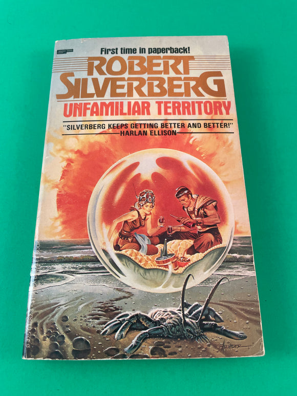 Unfamiliar Territory by Robert Silverberg Vintage 1978 Berkley SciFi Short Stories Paperback