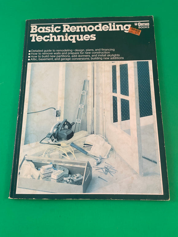 Basic Remodeling Techniques Ortho Books Vintage 1983 TPB Paperback Construction Additions Interior Exterior