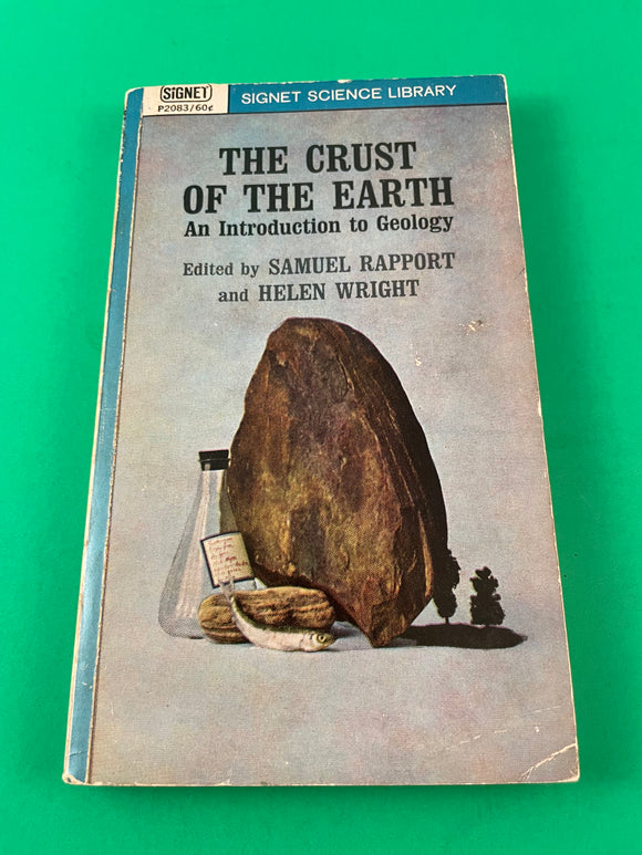The Crust of the Earth An Introduction to Geology Rapport & Wright Vintage 1955 Signet Science Paperback