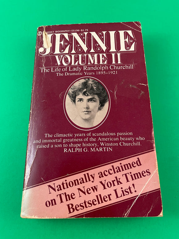 Jennie Volume II 2 The Life of Lady Randolph Churchill The Dramatic Years 1895-1921 by Ralph G. Martin Vintage 1971 Signet Biography Paperback