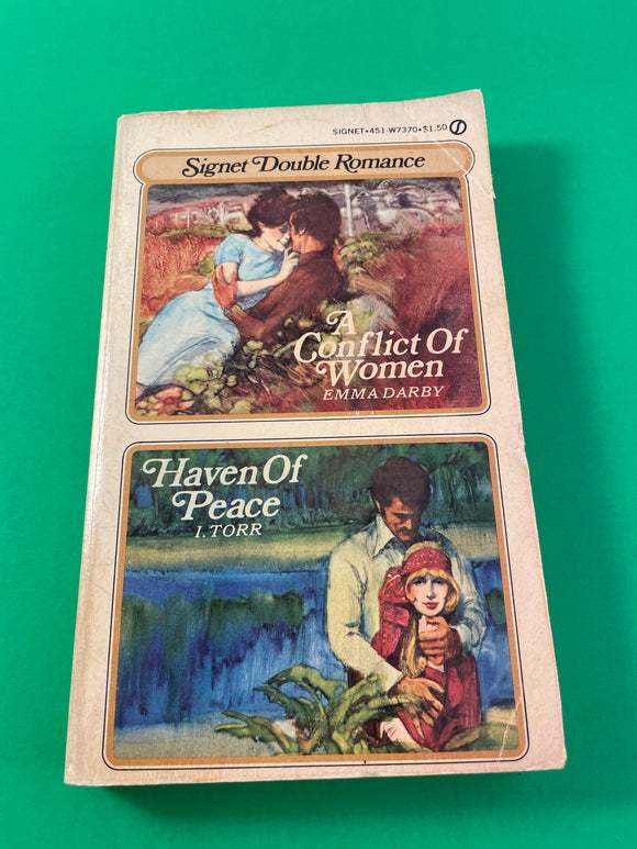 Signet Double Romance A Conflict of Women by Emma Darby & Haven of Peace by I. Torr Vintage 1977 Paperback RARE