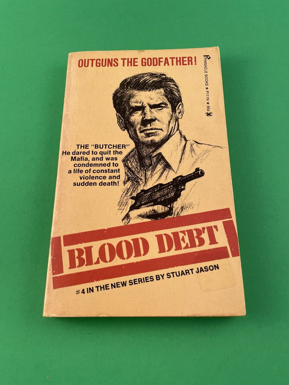 The Butcher Blood Debt #4 by Stuart Jason Vintage 1973 Pinnacle Paperback Mafia