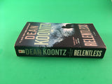 Relentless by Dean Koontz 2010 Bantam Paperback Suspense Thriller