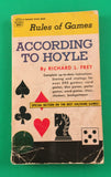 According to Hoyle Rules of Games by Richard Frey Vintage 1967 Fawcett Crest Paperback Card Dice Parlor Word Games Chess Checkers Backgammon