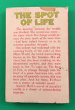 The Spot of Life by Austin Hall Vintage SciFi Ace Paperback Parallel Worlds Suspense