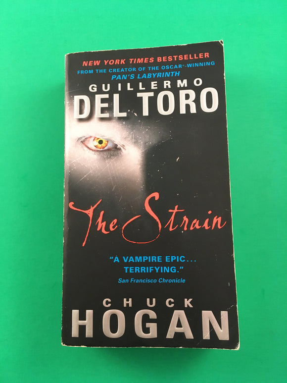 The Strain by Guillermo del Toro & Chuck Hogan 2010 Harper Horror Vampires Paperback