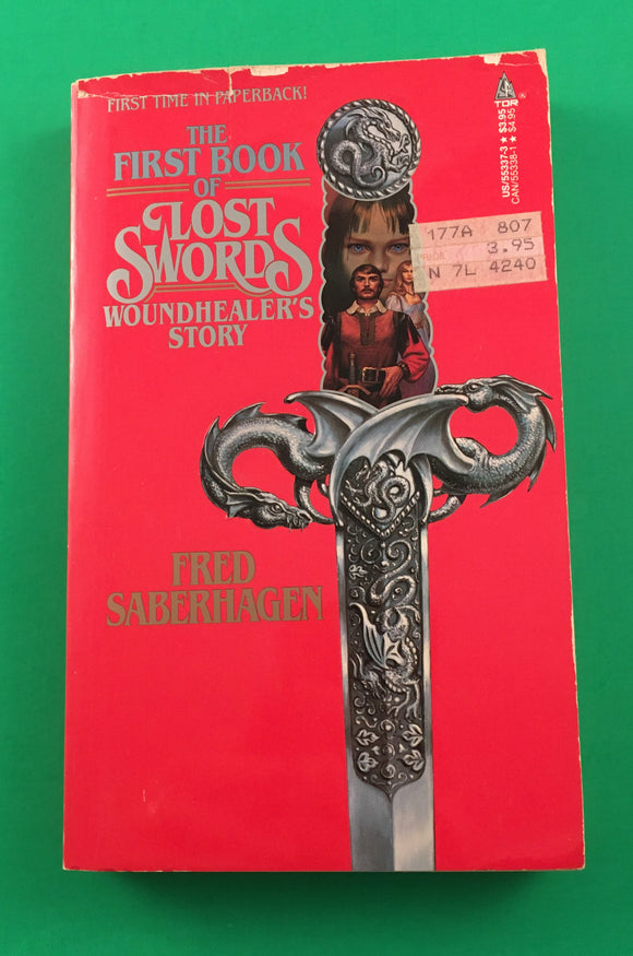 Woundhealer's Story The First Book of Lost Swords # 1 by Fred Saberhagen Vintage 1988 TOR Fantasy Paperback