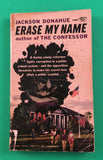 Erase My Name by Jackson Donahue Vintage 1965 Signet Corrupt School System PB