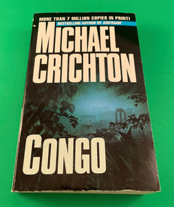 Congo by Michael Crichton Vintage 1993 First Ballantine Edition Thriller Lost City Expedition
