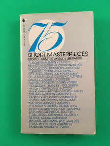 75 Short Masterpieces Stories from the World's Literature Goodman Vintage 1983 Bantam Paperback Fiction Greene Tolstoy Classic Anthology Bradbury Steinbeck