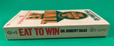 Eat to Win The Sports Nutrition Bible by Dr Robert Haas Vintage 1985 Health Diet Signet Paperback