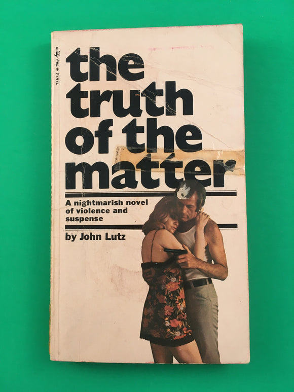 The Truth of the Matter by John Lutz Vintage 1971 Pocket Paperback Violence Suspense Lies