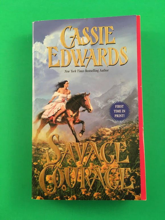 Savage Courage by Cassie Edwards 2005 Leisure Historical Romance Paperback