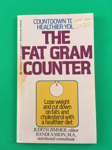The Fat Gram Counter by Zimmer Aaron Vintage 1987 Berkley Paperback Health Diet Lose Weight Fats Cholesterol