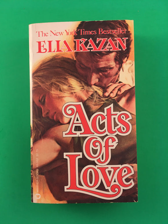Acts of Love by Elia Kazan Vintage 1979 Warner Paperback