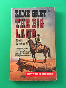 The Big Land Zane Grey Vintage 1976 Belmont Tower Loren Grey Western Paperback