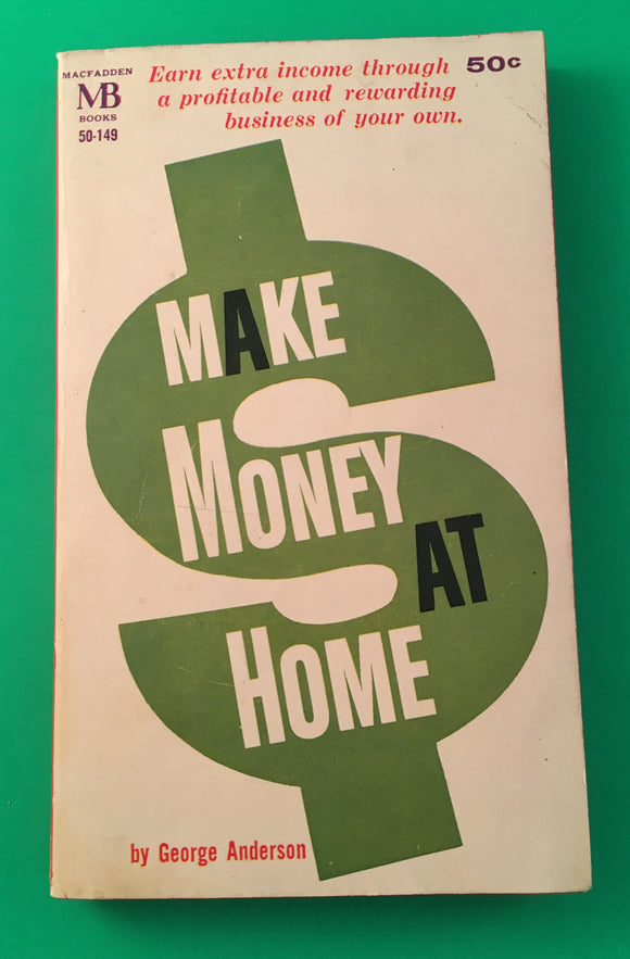 Make Money at Home by George Anderson Vintage 1962 Macfadden Extra Income PB