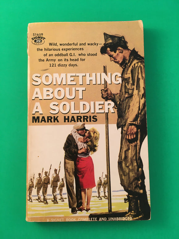 Something About a Soldier by Mark Harris Vintage 1958 Signet Paperback G.I. Army