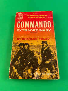 Commando Extraordinary by Charles Foley Vintage 1955 Ballantine Paperback Otto Skorzeny WWII WW2
