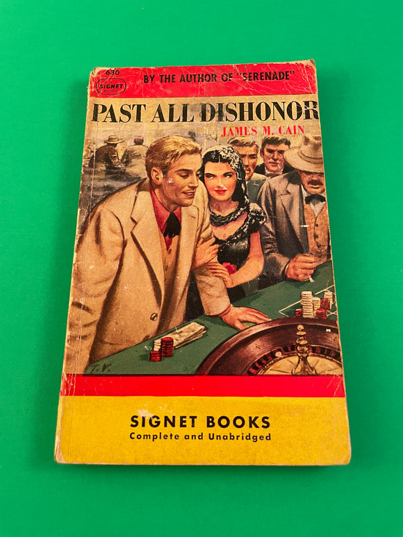 Past All Dishonor by James M. Cain Vintage 1948 Signet Paperback Civil War Confederate Spy Hard Boiled Noir Western Femme Fatale