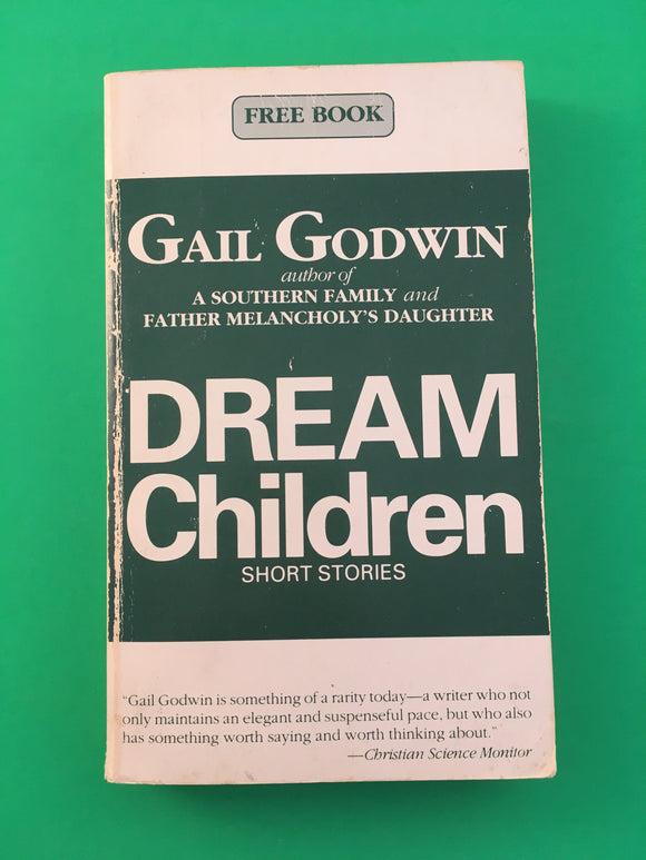 Dream Children Short Stories by Gail Godwin PB Paperback 1983 Vintage Women