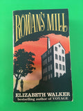 Rowan's Mill by Elizabeth Walker PB Paperback 1988 Vintage Headline Books