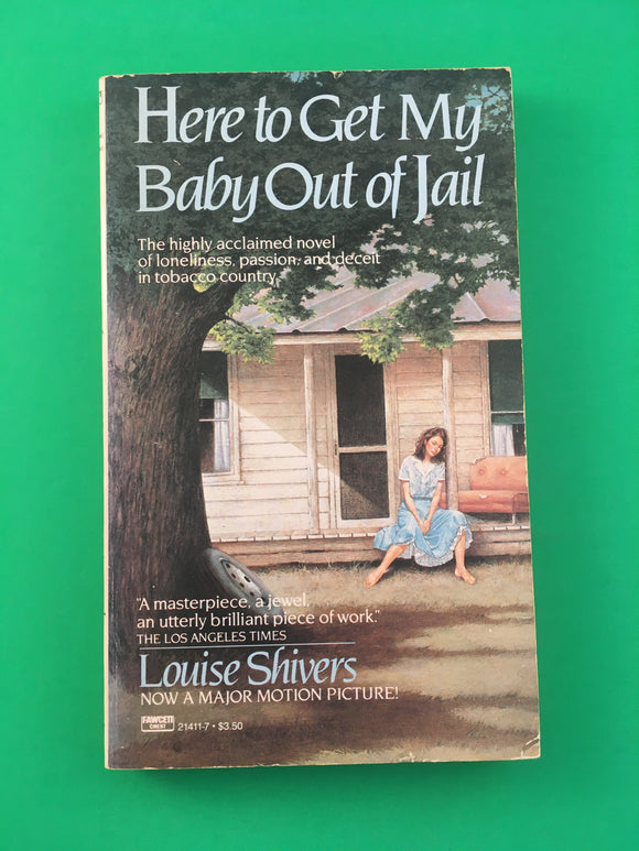 Here to Get My Baby Out of Jail by Louise Shivers PB Paperback 1987 Vintage