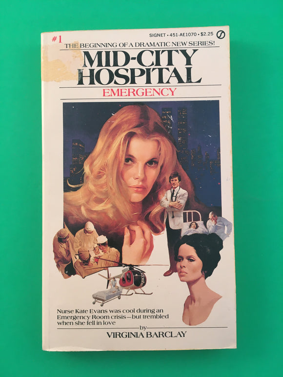 Mid-City Hospital #1 Emergency by Virginia Barclay PB Paperback 1981 Vintage