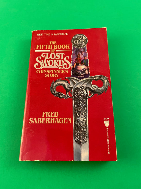 The Fifth Book of Lost Swords Coinspinner's Story by Fred Saberhagen Vintage First Edition TOR 1990 Fantasy Paperback