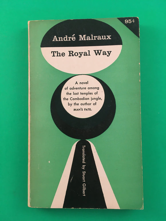 The Royal Way by Andre Malraux Vintage Modern Library Paperback Gilbert 1955 PB