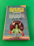 On Our Way to the Future Terry Carr Vintage 1970 Ace SciFi Short Stories Paperback Aldiss Budrys Herbert Leiber Silverberg Zelazny