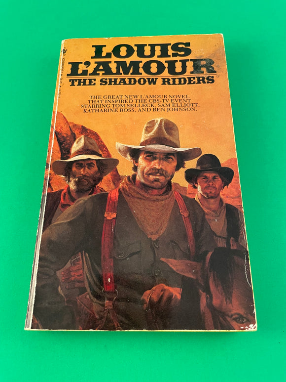 The Shadow Riders by Louis L'Amour Vintage 1982 Bantam Western TV Tie-in Paperback Tom Selleck Sam Elliott CBS