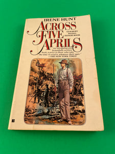 Across Five Aprils by Irene Hunt Vintage 1986 Berkley Newbery Award Medal Honor Paperback Civil War Coming of Age