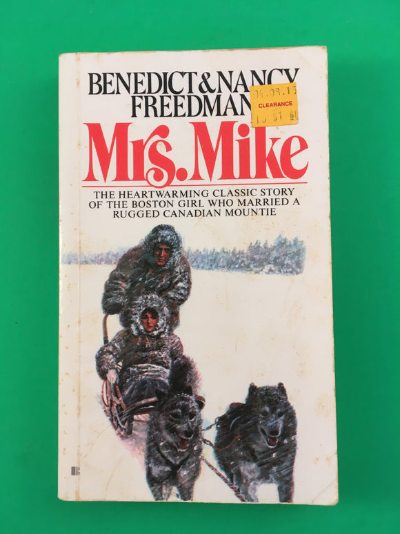 Mrs. Mike by Benedict & Nancy Freedman Vintage 1975 Berkley Paperback Love Romance Canada Adventure