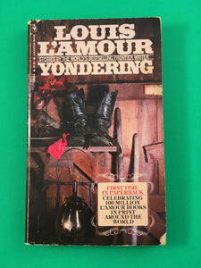 Yondering by Louis L'Amour PB Paperback 1980 Vintage Western