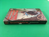 For the Love of Mother-Not by Alan Dean Foster PB Paperback 1983 Vintage SciFi