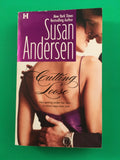 Cutting Loose by Susan Andersen 2008 Harlequin Romance Paperback
